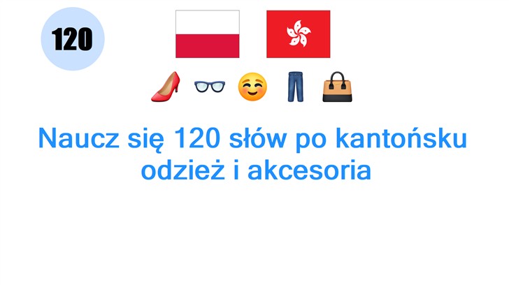 Naucz się 120 słów po kantońsku: odzież i akcesoria